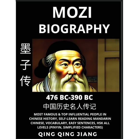 Mozi Biography - Mohist School Philosopher & Thinker, Most Famous & Top Influential People in History, Self-Lear, (Paperback)