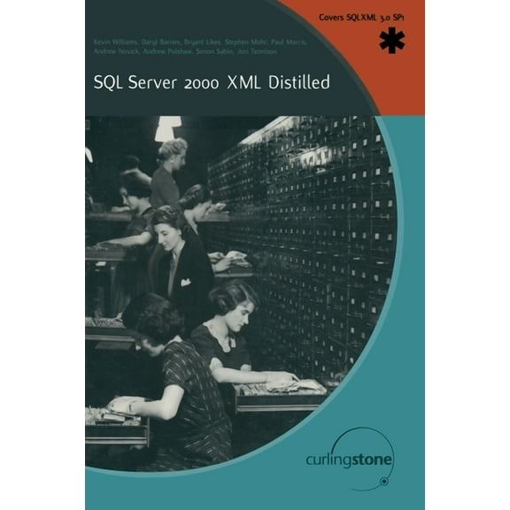 SQL Server 2000 XML Distilled, (Paperback)