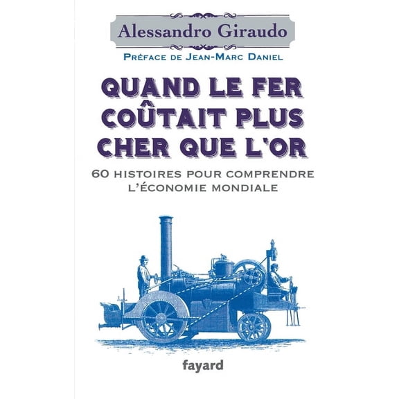 Documents Quand Le Fer Coutait Plus Cher Que l'Or, (Paperback)
