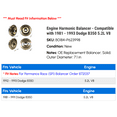 thumbnail image 2 of Engine Harmonic Balancer - Compatible with 1981 - 1993 Dodge B350 5.2L V8 1982 1983 1984 1985 1986 1987 1988 1989 1990 1991 1992, 2 of 2