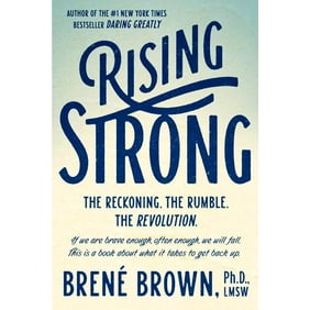 Daring Greatly How The Courage To Be Vulnerable Transforms The Way We Live Love Parent And Lead Hardcover Walmart Com Walmart Com