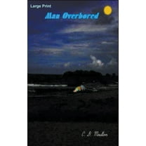 Man Overbored, (Paperback)