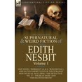 thumbnail image 1 of Pre-Owned The Collected Supernatural and Weird Fiction of Edith Nesbit: Volume 1-One Novel 'Dormant' (a.k.a. 'Rose Royal'), and Eleven Short Tales of the ... 17', 'The Blue Rose' and 'The Paperback, 1 of 1