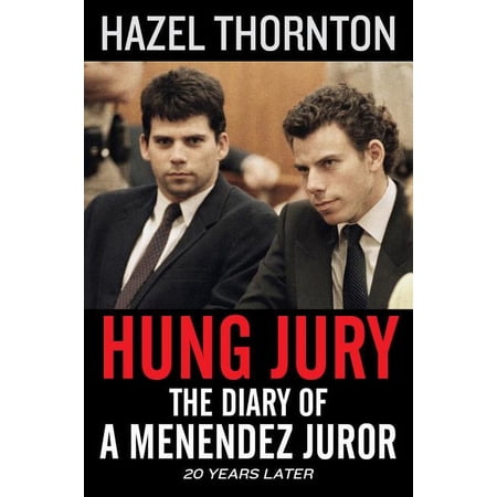 Hung Jury: The Diary of a Menendez Juror (Paperback)
