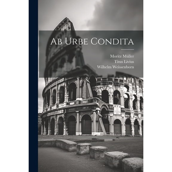 Ab Urbe Condita (Paperback)