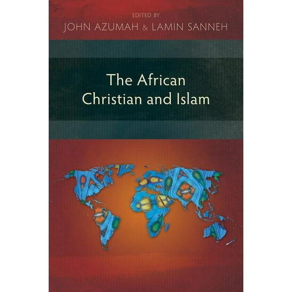 The African Christian and Islam (Paperback)