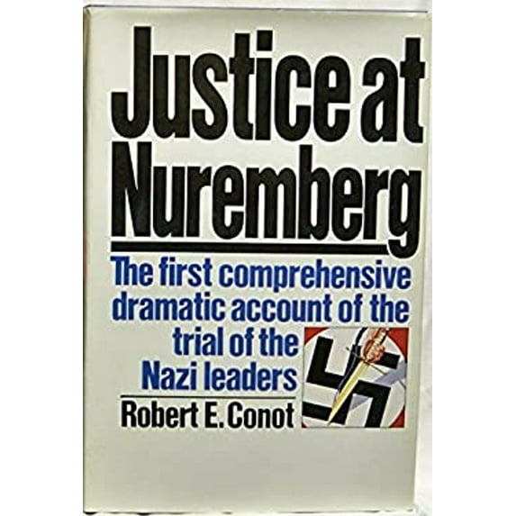 Pre-Owned Justice at Nuremberg (Hardcover) 006015117X 9780060151171