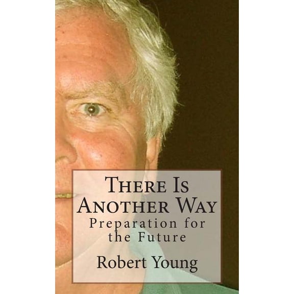 There Is Another Way, (Paperback)