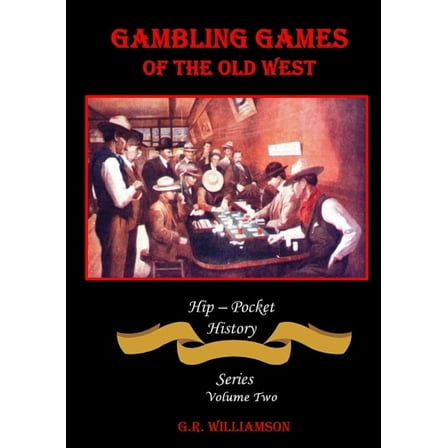 Gambling Games of the Old West, (Paperback)
