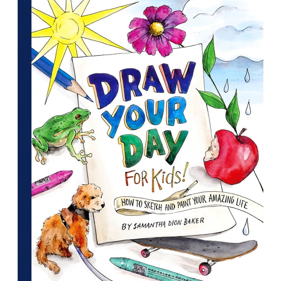 Pre-Owned Draw Your Day for Kids!: How to Sketch and Paint Your Amazing Life, 9780593378908, 0593378903, Paperback,
