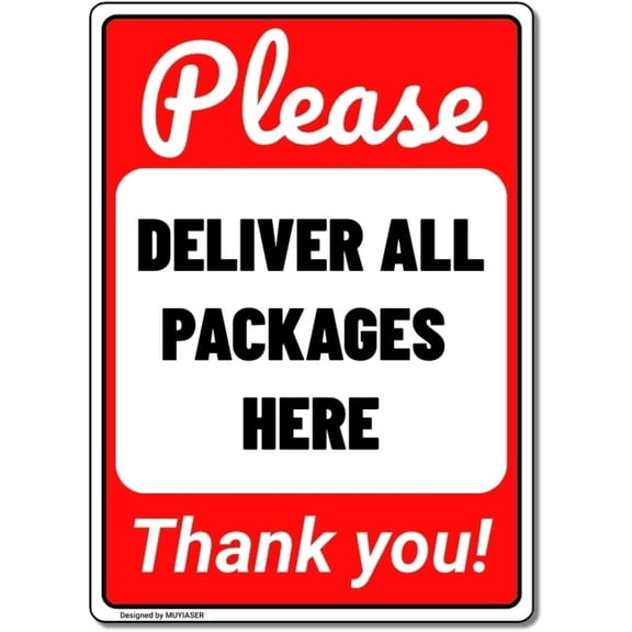 Delivery Sign Please Deliver All Packages Here Yard Sign Garden Sign Delivery Sign Aluminum Composite Outdoor Sign Entrance Instructions 12x16 Inch