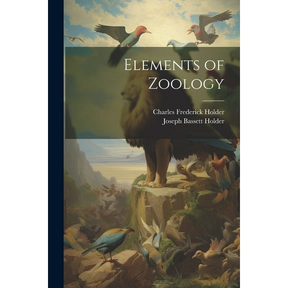 Elements of Zoology (Paperback)