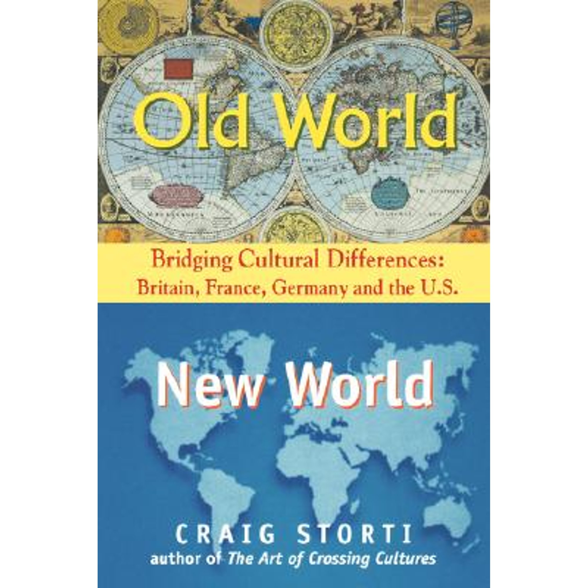 Old World/New World Bridging Cultural Differences Britain, France
