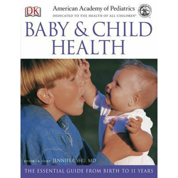 Pre-Owned American Academy of Pediatrics Baby and Child Health (Hardcover) 0756604540 9780756604547
