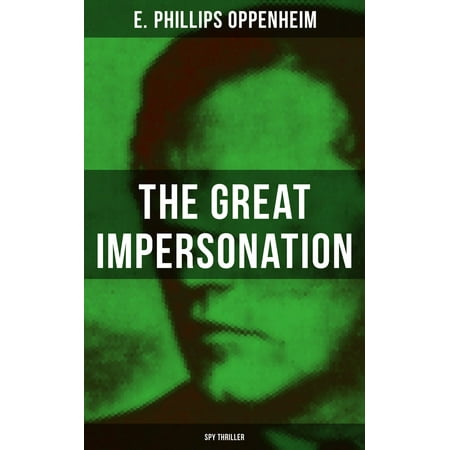THE GREAT IMPERSONATION (Spy Thriller) - eBook
