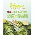 thumbnail image 1 of Pre-Owned Vegan Soul Food Recipe Guide: 30 Plus Salads, Raw, Juices, & Smoothies (Paperback) 1948487063 9781948487061, 1 of 1