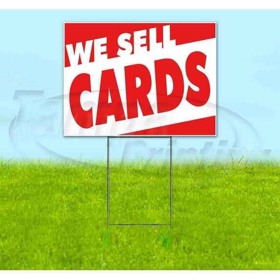 We Sell Cards (18" x 24") Yard Sign, Includes Metal Step Stake
