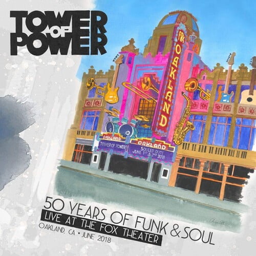 Tower of Power - 50 Years Of Funk & Soul: Live At The Fox Theater - Oakland CA - June   2018 - Music & Performance - CD