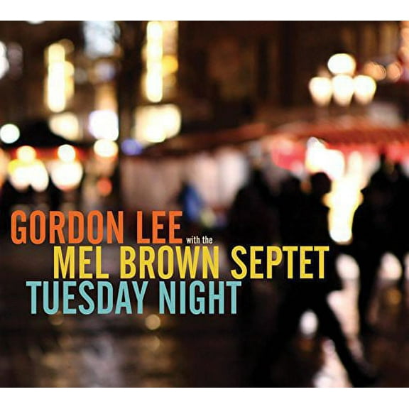 Gordon Lee - Tuesday Night - Music & Performance - CD