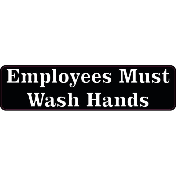 8in x 2in Employees Must Wash Hands Vinyl Sticker