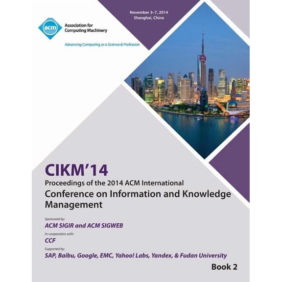 CIKM 14, ACM International Conference on Information and Knowledge Management V 2 (Paperback)