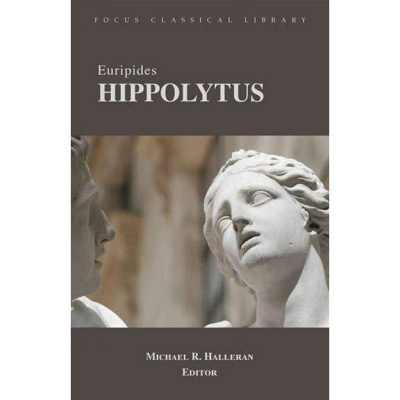 Focus Classical Library: Hippolytus (Edition 1) (Paperback)