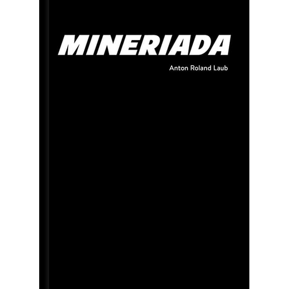 Mineriada (Hardcover)