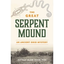 Landmarks The Great Serpent Mound: An Ancient Ohio Mystery, (Paperback)