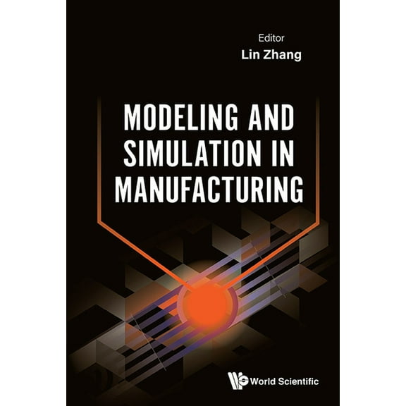 Aodeling and Simulation in Manufacturing, (Hardcover)