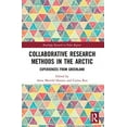 thumbnail image 2 of Routledge Research in Polar Regions Collaborative Research Methods in the Arctic: Experiences from Greenland, (Paperback), 2 of 2