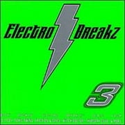 Various Artists - Electro Breakz Vol.3 - Music & Performance - CD