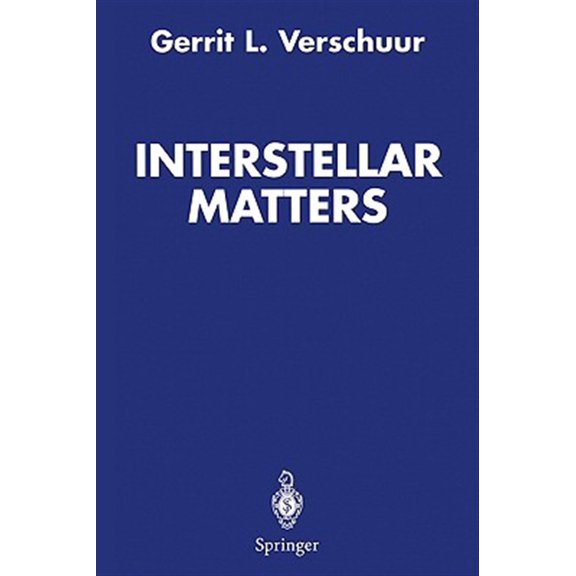 Pre-Owned Interstellar Matters: Essays on Curiosity and Astronomical Discovery, (Paperback)