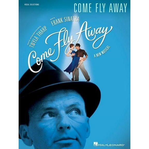Come Fly Away: Vocal Selections (Paperback)
