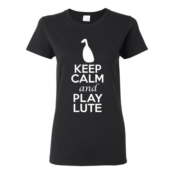 Ladies Keep Calm And Play Lute Music Lover Musician DT T-Shirt Tee