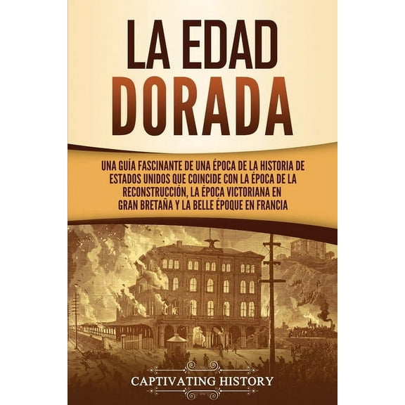 La Edad Dorada (Paperback)