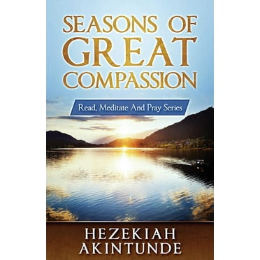 Read, Meditate and Pray: Seasons of Great Compassion (Series #1) (Paperback)