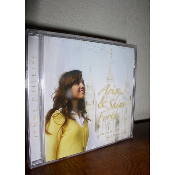 Arise & Shine Forth: Songs for the 2006 Young Women Theme (CD) by Jenny Phillips