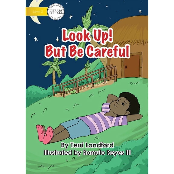 Look Up! But Be Careful, (Paperback)