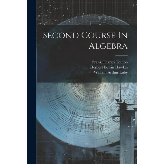 Second Course In Algebra (Paperback)