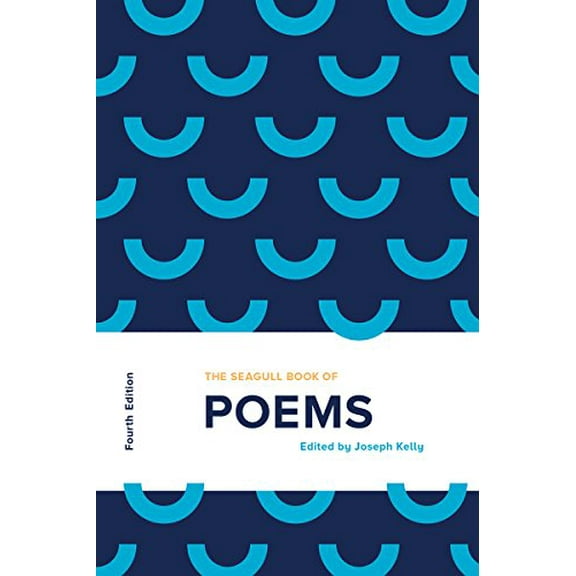 Pre-Owned The Seagull Book of Poems, 9780393631623, 0393631621, Paperback, 4 edition