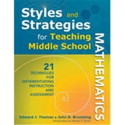 Styles And Strategies For Teaching Middle School Mathematics 21 Techniques For Differentiating Instruction And Assessment- Paperback