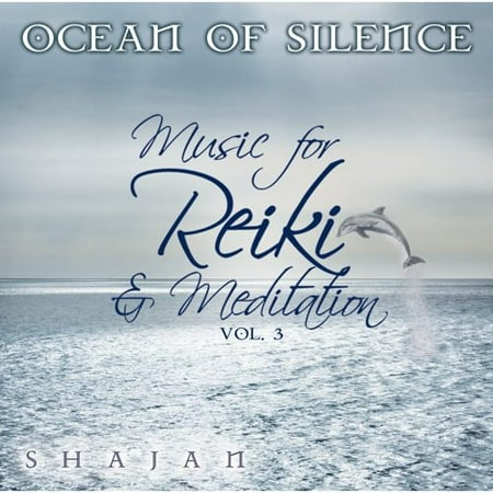 Shajan - Vol. 3-Ocean of Silence: Music for Reiki & Meditat [CD]