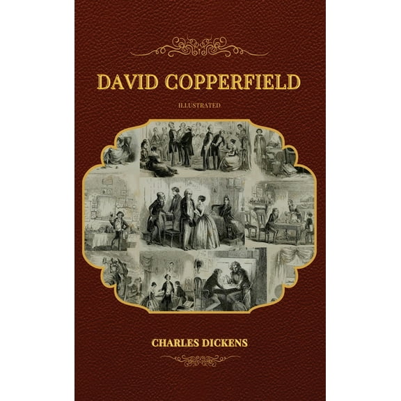 David Copperfield: Illustrated, (Hardcover)