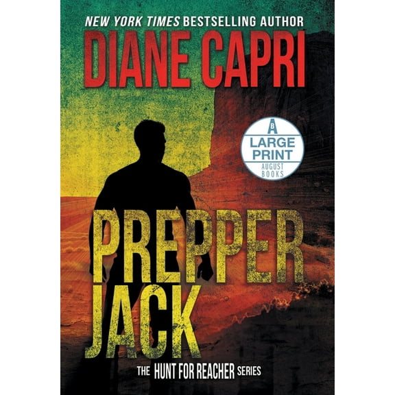 Hunt for Jack Reacher Prepper Jack Large Print Hardcover Edition: The Hunt for Jack Reacher Series, Book 12, (Hardcover)