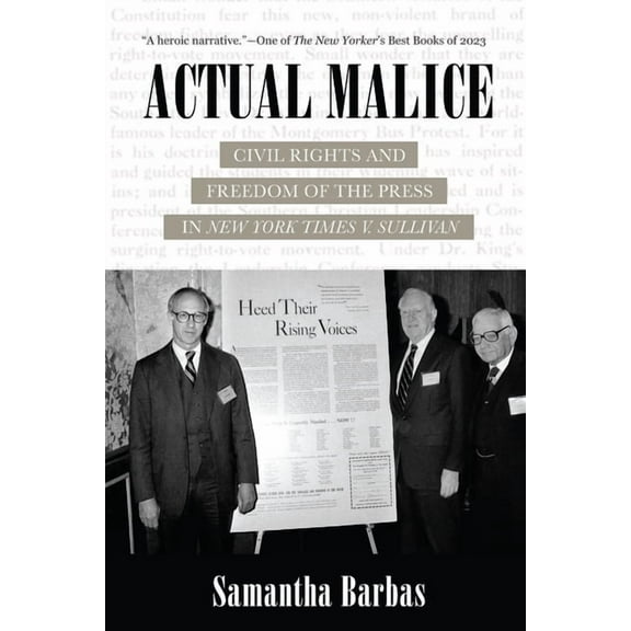 Actual Malice: Civil Rights and Freedom of the Press in New York Times V. Sullivan, (Paperback)
