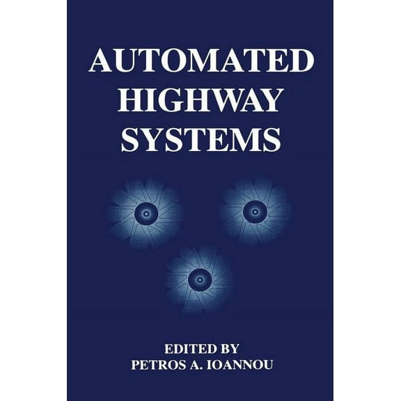Automated Highway Systems, (Hardcover)