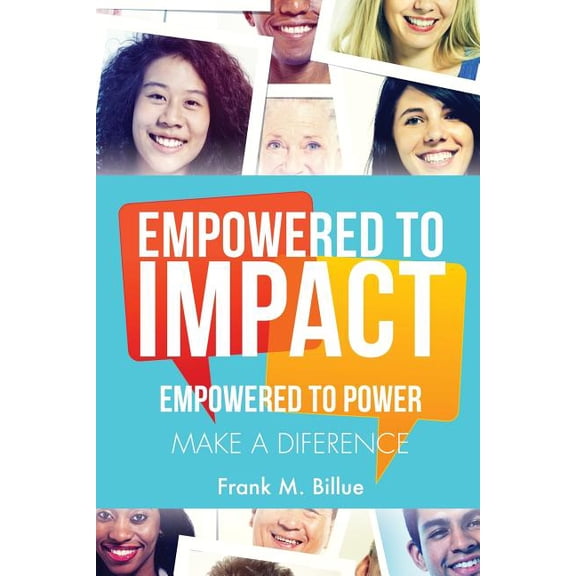 Empowered to Impact, (Paperback)