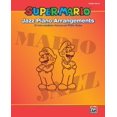 thumbnail image 1 of Super Mario Jazz Piano Arrangements: 15 Intermediate-Advanced Piano Solos, 1 of 1