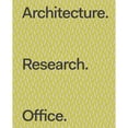 thumbnail image 1 of Pre-Owned Architecture. Research. Office. (Hardcover) by Stephen Cassell, Adam Yarinsky, Kim Yao, 1 of 1
