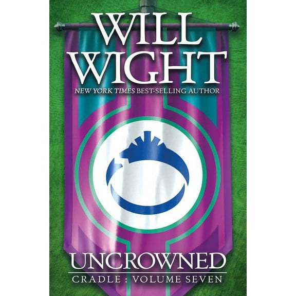 Cradle Uncrowned, Book 7, (Hardcover)